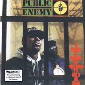 Public Enemy - It Takes A Nation Of Millions To Hold Us Back download free