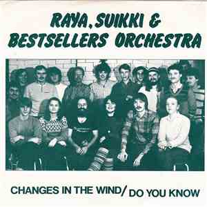 Raya, Suikki & Bestsellers Orchestra - Changes In The Wind download free