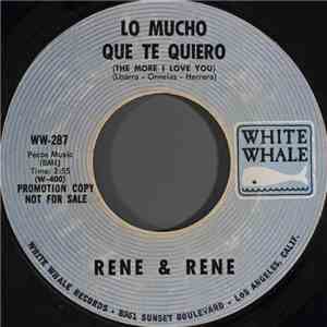 Rene & Rene - Lo Mucho Que Te Quiero (The More I Love You) download free