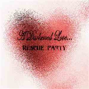 Rescue Party - A Darkened Love download free