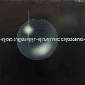 Rod Stewart - Atlantic Crossing download free