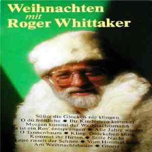 Roger Whittaker - Weihnachten Mit Roger Whittaker download free