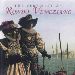 Rondò Veneziano - The Very Best Of Rondo Veneziano download free