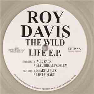 Roy Davis - The Wild Life E.P. download free