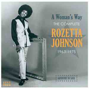 Rozetta Johnson - A Woman's Way (The Complete Rozetta Johnson 1963-1975) download free