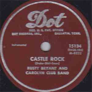 Rusty Bryant And Carolyn Club Band - Castle Rock / All Nite Long download free
