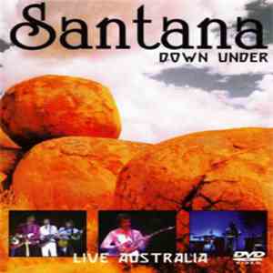 Santana - Down Under Live Australia download free