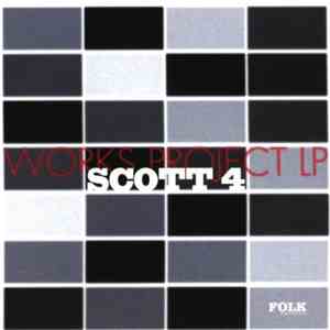 Scott 4 - Works Project LP download free