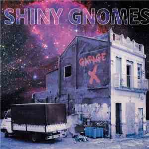 Shiny Gnomes - Garage X download free