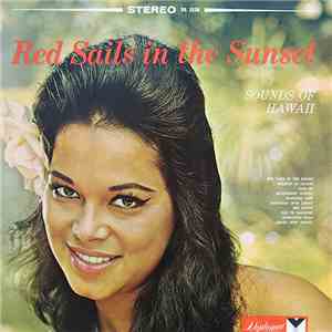 Sounds Of Hawaii - Red Sails In The Sunset download free