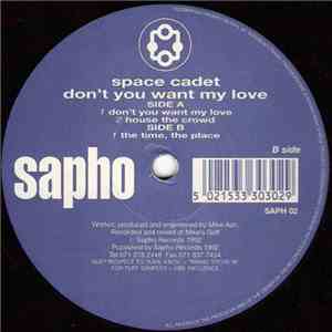 Space Cadet - Don't You Want My Love download free