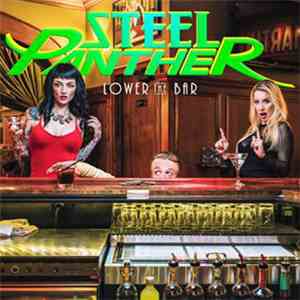 Steel Panther - Lower The Bar download free