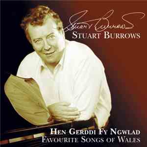 Stuart Burrows - Hen Gerddi Fy Ngwlad / Favourite Songs Of Wales download free
