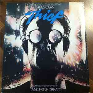 Tangerine Dream - Thief (Original Motion Picture Soundtrack) download free