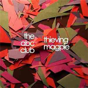The ABC Club - Thieving Magpie download free