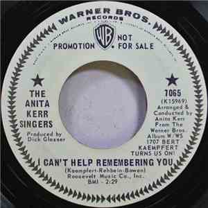 The Anita Kerr Singers - I Can't Help Remembering You / For Bert download free