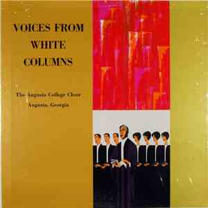The Augusta College Choir - Voices From White Columns download free