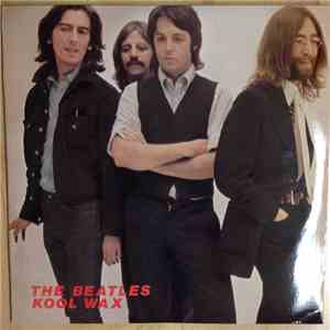 The Beatles - Kool Wax download free