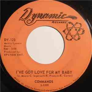 The Commands - I've Got Love For My Baby / Too Late To Cry download free