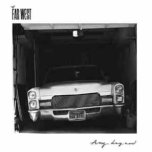 The Far West - Any Day Now download free