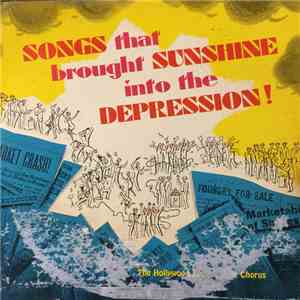 The Hollywood Sound Stage Chorus - Songs That Brought Sunshine Into The Depression! download free