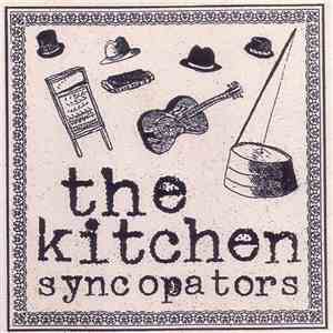 The Kitchen Syncopators - The Kitchen Syncopators download free