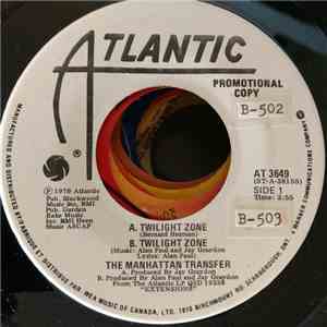 The Manhattan Transfer - Twilight Zone / Body And Soul download free