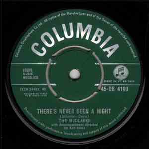 The Mudlarks - There's Never Been A Night download free