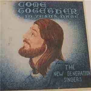 The New Generation Singers Of Wyatt Park Christian Church - Come Together In Jesus Name download free