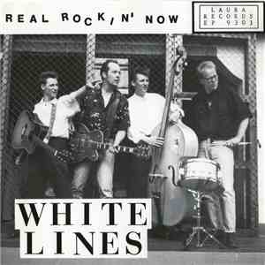 The White Lines - Real Rockin' Now download free