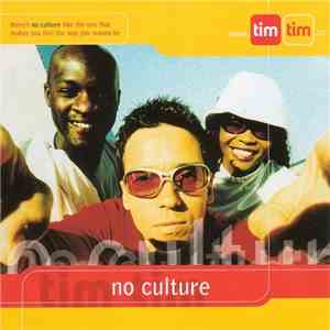 Tim Tim - No Culture download free
