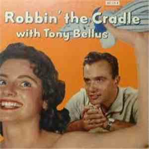 Tony Bellus - Robbin' The Cradle download free