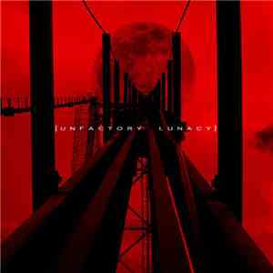 Unfactory - Lunacy download free