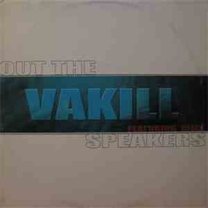 Vakill - Out The Speakers download free