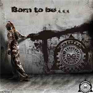 Various - Born To Be... download free