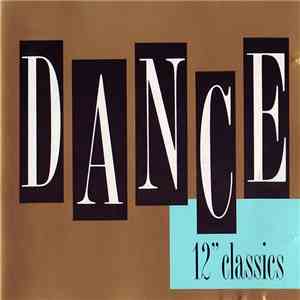 Various - Dance 12" Classics download free