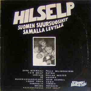 Various - Hilselp - Suomen Suursuosikit Samalla Levyllä download free