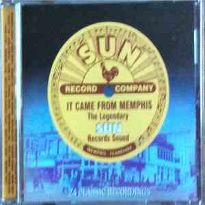 Various - It Came From Memphis The Legendary Sun Records Sound download free