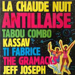 Various - La Chaude Nuit Antillaise download free