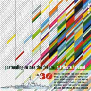 Various - Pretending To See The Future : A Tribute To OMD download free