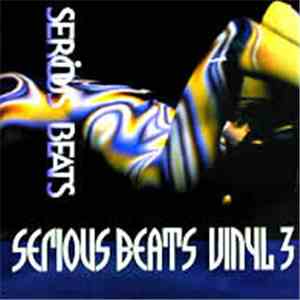 Various - Serious Beats Vinyl 3 download free