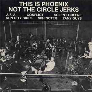 Various - This Is Phoenix, Not The Circle Jerks download free