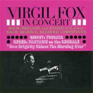 Virgil Fox - In Concert download free
