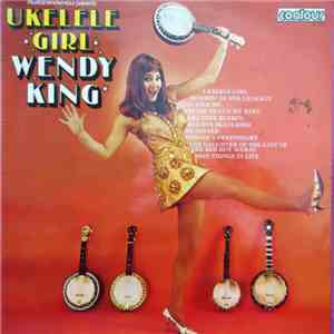 Wendy King  - Ukelele Girl download free