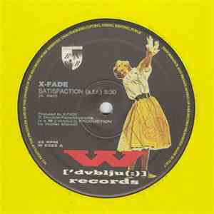 X-Fade  - Satisfaction download free