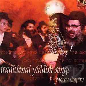 Yaacov Shapiro - Traditional Yiddish Songs download free