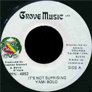 Yami Bolo - It's Not Suprising download free
